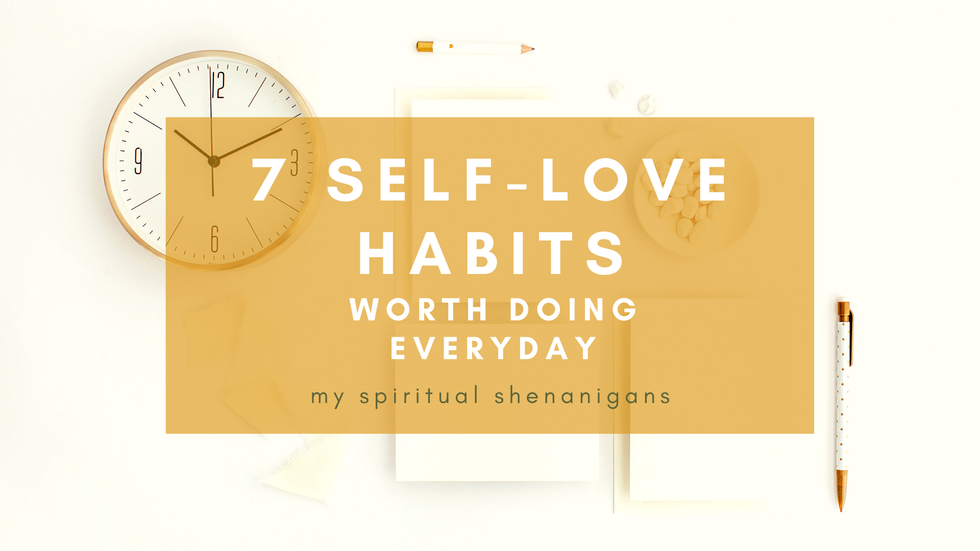 7 Daily Self Love Habits To Do, Especially When You Work From Home